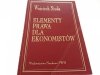 ELEMENTY PRAWA DLA EKONOMISTÓW Wojciech Siuda 1993